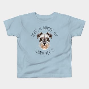 Home is Where My Schnauzer Is Dog Breed Lover Watercolor Kids T-Shirt